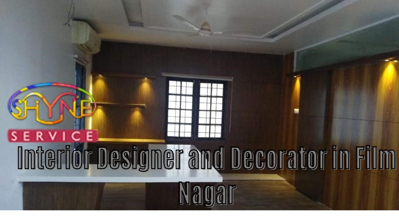 Interior Designer and Decorator in Film Nagar