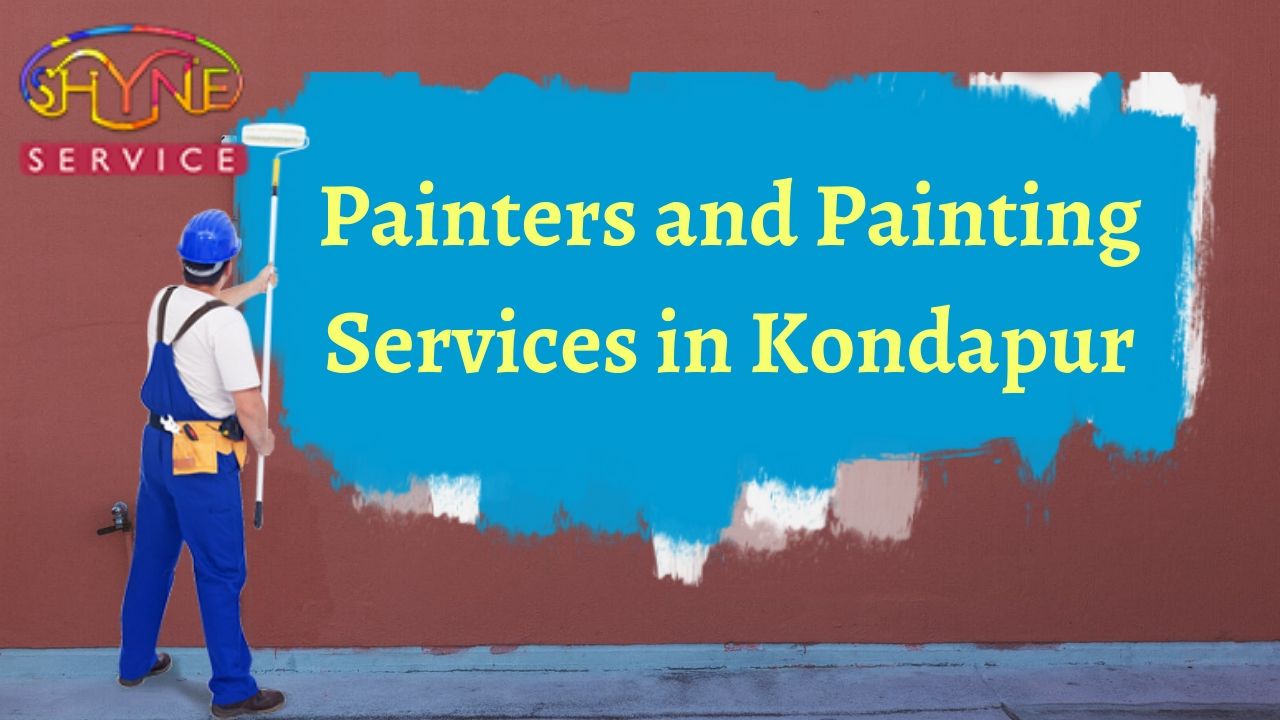 Painters and Painting Services in Kondapur